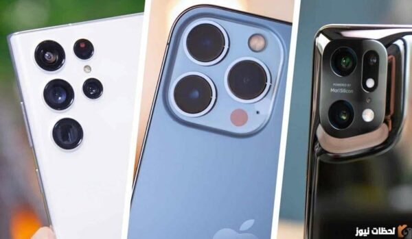 «أحدث الابتكارات في كاميرات الهواتف الذكية لعام 2026» أفضل كاميرا موبايل لهذا العام من جريدة لحظات نيوز